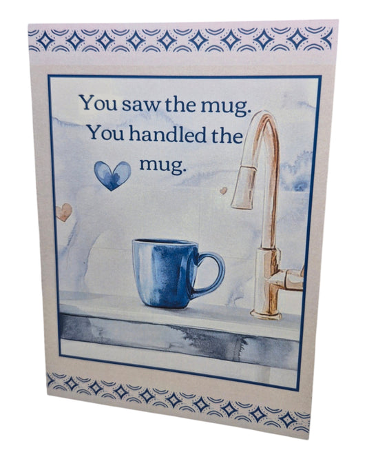 A thoughtful card showing a clean kitchen scene with a single mug. Cover playfully acknowledges an act of service, leading to a warm message comparing appreciation to beloved Sunday brunch.

Quality A6 card (4.5" x 6.25") with matching envelope. Features clear imagery and easy-to-read text throughout.